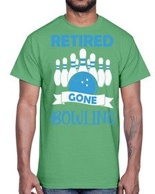 retired gone bowling bowlers 830#- bowling- Cotton Tee