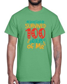 second Grade survived one hundred days of me 835#- one hundred days- Cotton Tee