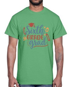 sixth grade grad 878#- sixth grade- Cotton Tee