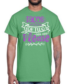 tacos for two please 1606#- tacos- Cotton Tee