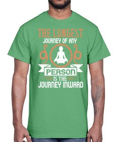 the longest journey of any person is the journey inward  550#- yoga- Cotton Tee
