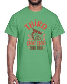 third grade doo doo 954#- third grade- Cotton Tee
