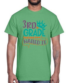 third grade nailed it 969#- third grade- Cotton Tee
