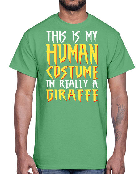this is my human costume im really a giraffe- giraffee- Cotton Tee