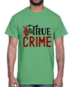 true crime 1187#- true crime- Cotton Tee