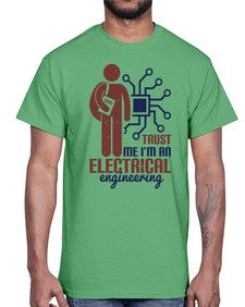 trust me Im an electrical engineering Style 454#- engineer- Cotton Tee
