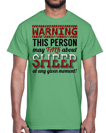 warning this person may talk about- sheep- Cotton Tee