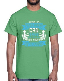 weeks of programming can save you hours of planning 9#- computer- Cotton Tee