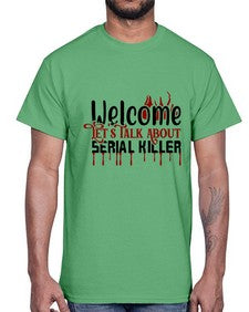 welcome lets talk about serial killer 1243#- true crime- Cotton Tee
