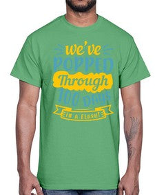 weve popped through days in a flash 997#- general school- Cotton Tee