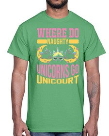 where do naughty unicorns go unicourt 557#- unicorn- Cotton Tee