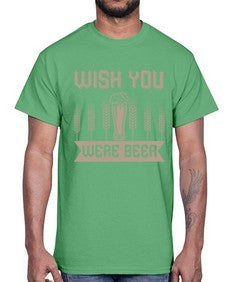 wish you were beerr 1785#- beer- Cotton Tee