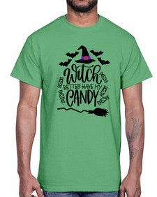 witch better have my candy 17#- witch- Cotton Tee