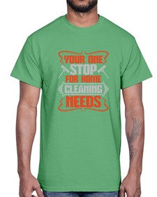 your one stop for home cleaning needs Style 492#- cleaner- Cotton Tee