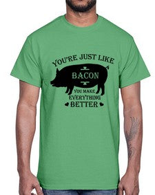 youre just like bacon 1817#- bacon- Cotton Tee