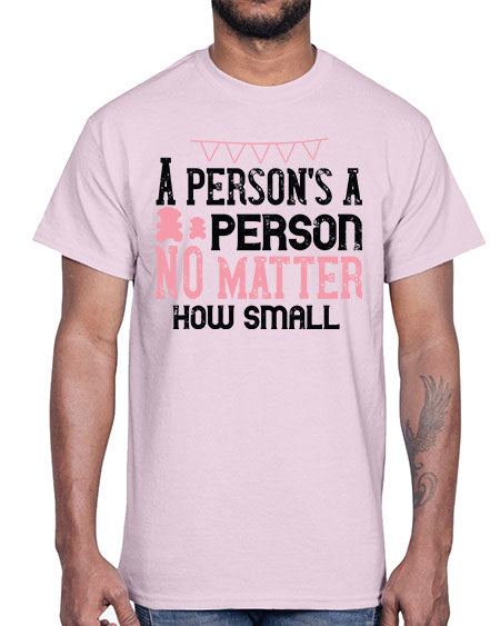 A persons a person no matter how small Style 14#- kids- Cotton Tee