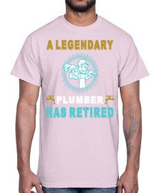 ALegendaryPlumberHasRetiredTshirt565#- plumber- Cotton Tee