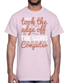 Apple took the edge off the word computer 35#- internet- Cotton Tee