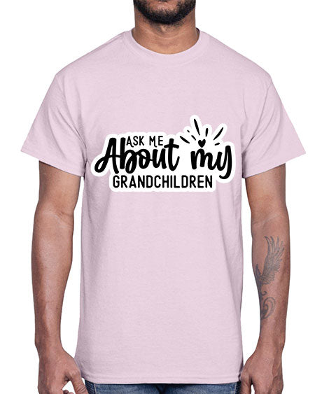 Ask Me About My Grandchildren 271#- baby- Cotton Tee