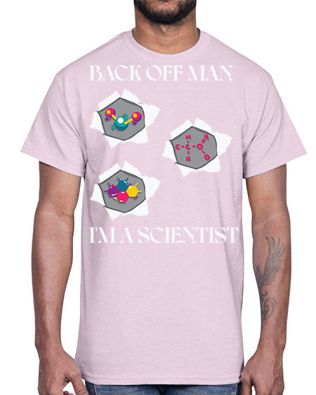 BackOffManImAScientistSkinite Scientist Skinite 289#- general science- Cotton Tee