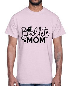Ballet mom 78#- ballet- Cotton Tee