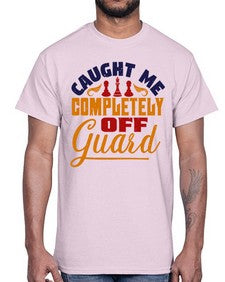 Caught me completely off guard 64#- chess- Cotton Tee