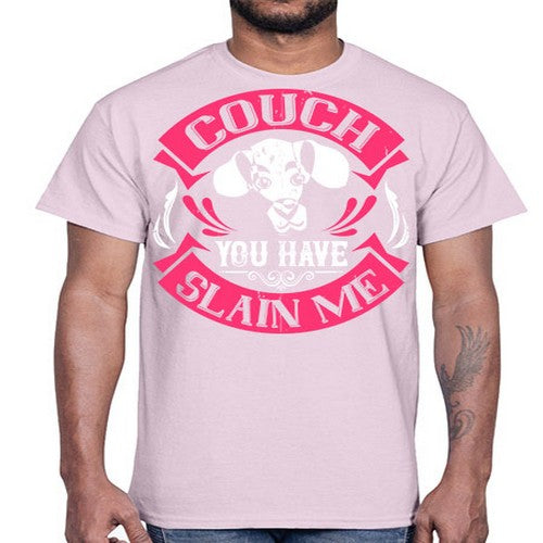Couch You Have Slain Me Style 3#- dogs- Cotton Tee