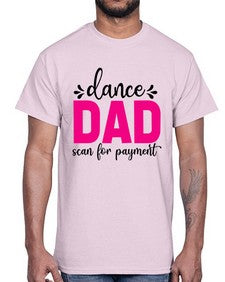 Dance dad scan for payment 86#- ballet- Cotton Tee
