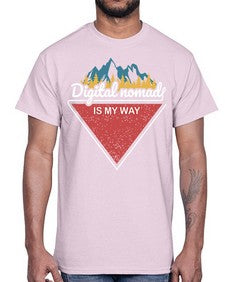 Digital Nomad is My Way 20#- internet- Cotton Tee
