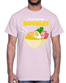 Do it for the Noodles 904#- Ramen- Cotton Tee