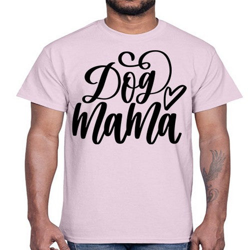 Dog Mama Style 29#- dogs- Cotton Tee
