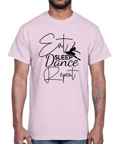 Eat sleep dance repeat 122#- ballet- Cotton Tee