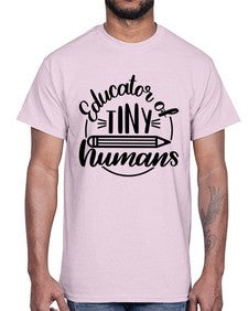 Educator Of Tiny Humans Style 745#- teacher- Cotton Tee