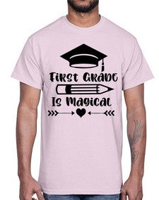 First Grade Is Magical 141#- first grade- Cotton Tee