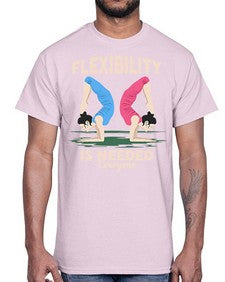 Flexibility is Needed 218#- yoga- Cotton Tee