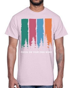 Focus on Your Own Work 14#- internet- Cotton Tee