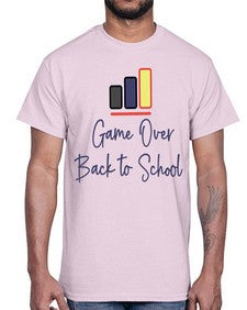 Game Over Back to School 216#- general school- Cotton Tee