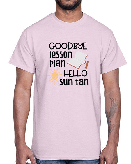 Goodbye lesson plan hello summer tan 101#- summer- Cotton Tee