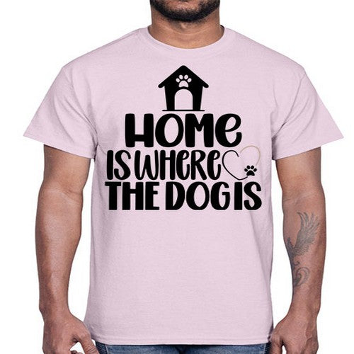 Home Is Where The Dogis Style 20#- dogs- Cotton Tee