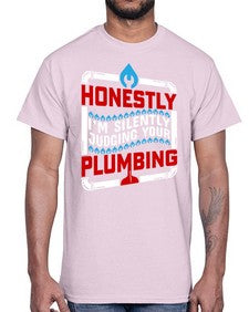 Honestly I am silently judging your plumbing 839#- plumber- Cotton Tee