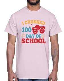 I CRUSHED one hundred day of school 360#- one hundred days- Cotton Tee