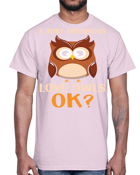 I Just Freaking Love Owls A TurtleRabbit 9#- owl- Cotton Tee