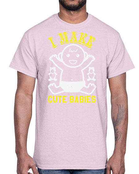 I make cute babies Style 107#- baby shower- Cotton Tee