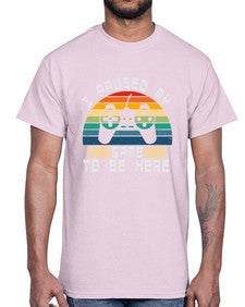 I paused my game to be here 38#- computer- Cotton Tee