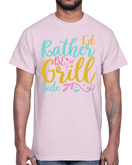 ID RATHER BE GRILL SIDE Style 62#- summer- Cotton Tee