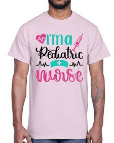 Im A Pediatric Nurse Style Style 964#- nurse- Cotton Tee