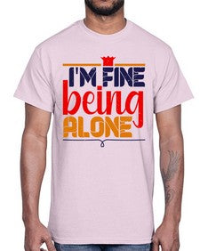Im fine being alone 118#- chess- Cotton Tee