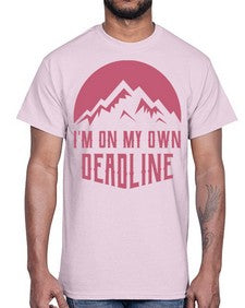 Im on My Own Deadline 12#- internet- Cotton Tee