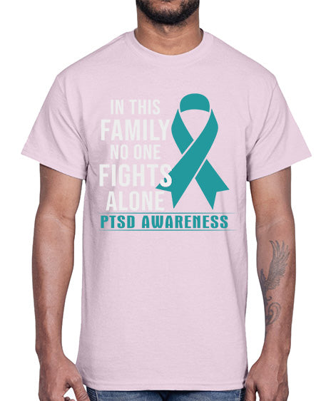 In This Family No One 17#- PTSD- Cotton Tee