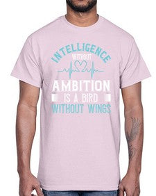 Intelligence without ambition is a bird without wings Style 243#- nurse- Cotton Tee